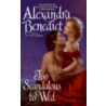 Too Scandalous To Wed by Alexandra Benedict