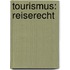 Tourismus: Reiserecht