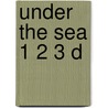 Under The Sea 1 2 3 D by Barbara Knox