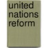 United Nations Reform