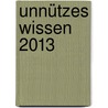 Unnützes Wissen 2013 door Neon