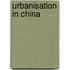 Urbanisation In China