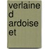 Verlaine D Ardoise Et