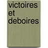 Victoires Et Deboires door P. Bairoch