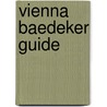 Vienna Baedeker Guide door Jutta Buness