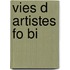 Vies D Artistes Fo Bi