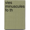 Vies Minuscules Fo Th by Dominique Viart