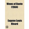 Views Of Dante (1904) door Eugene Louis Rivard