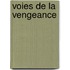 Voies de La Vengeance