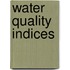 Water Quality Indices