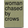Woman Chased By Crows door Marc Strange