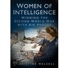 Women of Intelligence by Christine Halsall
