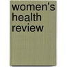 Women's Health Review door Lloyd H. Smith