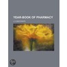 Year-Book of Pharmacy door J.O. Braithwaite