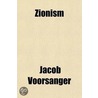 Zionism; Open Letters door Jacob Voorsanger