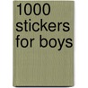 1000 Stickers For Boys door Fiona Watts