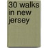 30 Walks In New Jersey