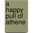 A Happy Pull of Athene