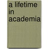 A Lifetime in Academia door Rayson Huang