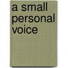 A Small Personal Voice door Doris May Lessing