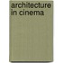 Architecture In Cinema