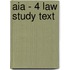 Aia - 4 Law Study Text