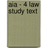 Aia - 4 Law Study Text door Bpp Learning Media