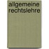 Allgemeine Rechtslehre