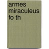 Armes Miraculeus Fo Th door Pierre Laforgue
