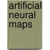 Artificial Neural Maps door Dimitrios Moshou