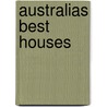 Australias Best Houses door Gary Takle