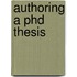 Authoring a PhD Thesis
