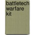 Battletech Warfare Kit