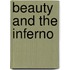 Beauty and the Inferno