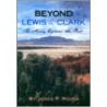 Beyond Lewis And Clark door James P. Ronda