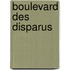 Boulevard Des Disparus