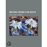 British Verse for Boys door Daniel Varney Thompson