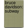 Bruce Davidson: Subway door Bruce Davidson