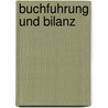 Buchfuhrung Und Bilanz door Rolf Fraling