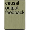 Causal Output Feedback door Simon Baev