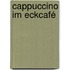 Cappuccino Im Eckcafé
