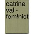 Catrine Val - Fem!nist