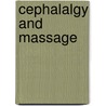 Cephalalgy and Massage door Gustaf Norstrm