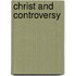 Christ And Controversy