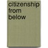 Citizenship from Below