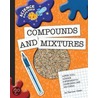 Compounds and Mixtures door Charnan Simon