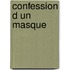 Confession D Un Masque