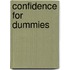 Confidence For Dummies