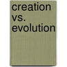 Creation vs. Evolution door Eric Bermingham