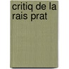 Critiq de La Rais Prat by Immanual Kant